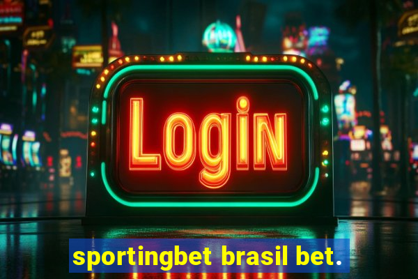 sportingbet brasil bet.